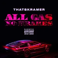 Thatskramer — All Gas No Brakes — обложка